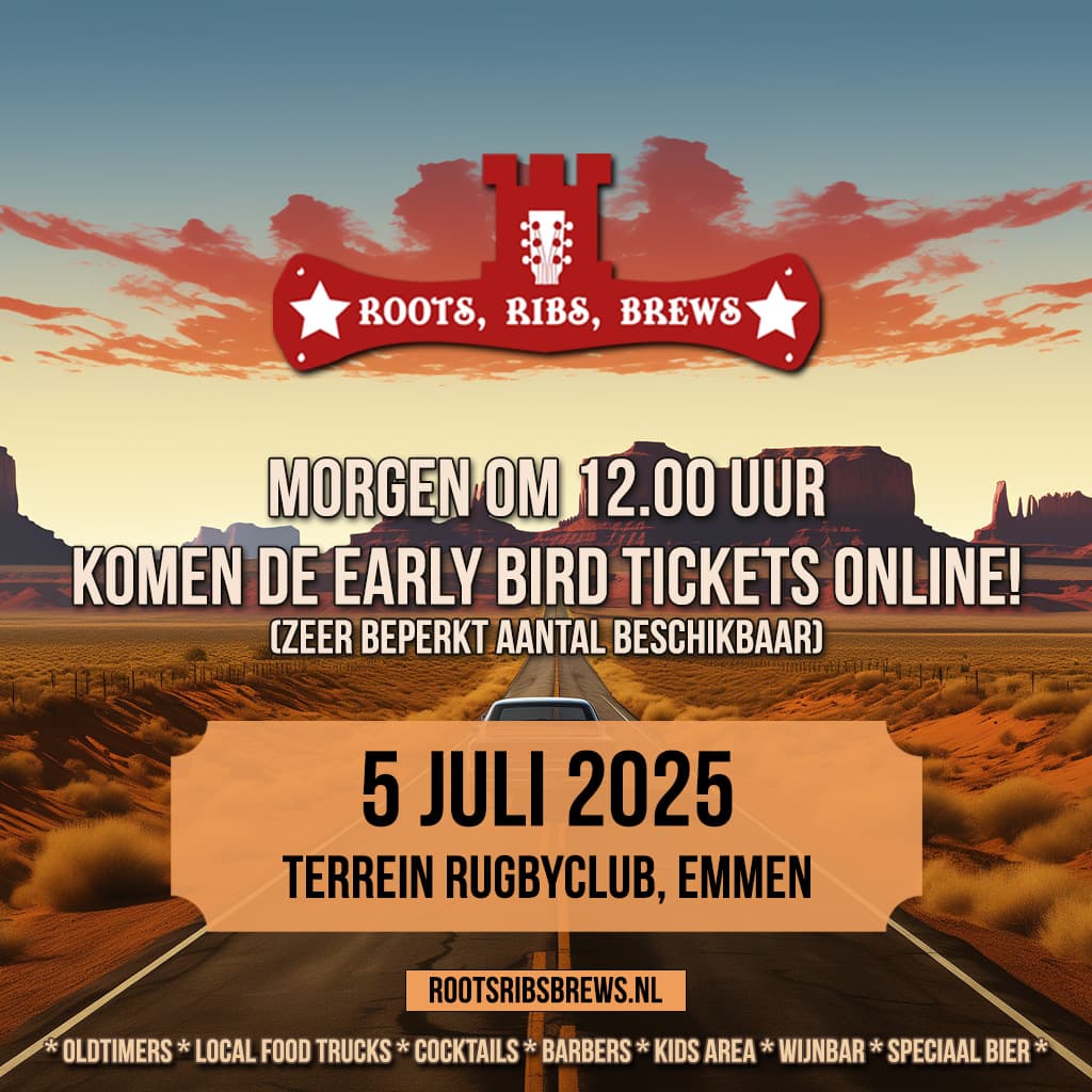 Early Birds te koop vanaf 18 juli om 12.00 uur